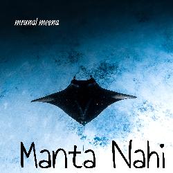 Manta Nahi
