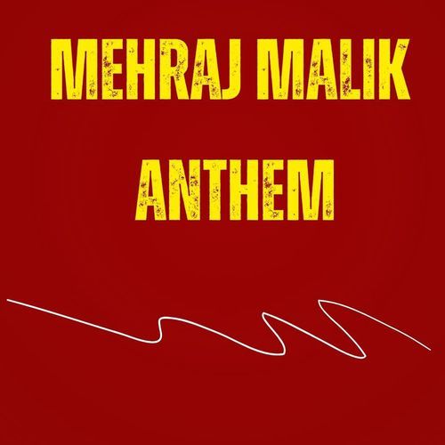 Mehraj Malik Anthem cover art