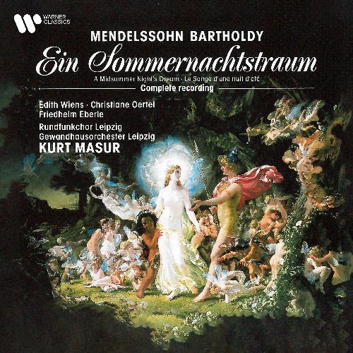 Mendelssohn: A Midsummer Night's Dream, Op. 61, MWV M13: Melodram. "Was du wirst erwachend seh'n"