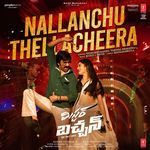 Nallanchu Thellacheera (From &quot;Mr. Bachchan&quot;)