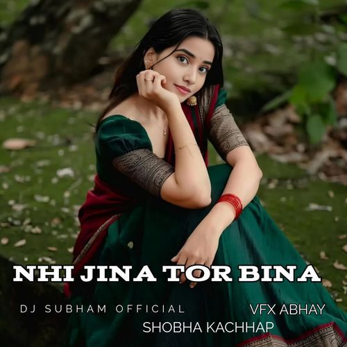 Nhi Jina Tor Bina