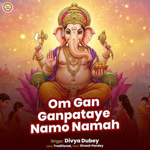 Om Gan Ganpataye Namo Namah