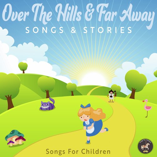 Over the Hills Far Away Songs Stories English 2009 20230315222213