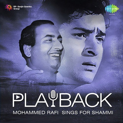 Playback - Mohammed Rafi Sings For Shammi