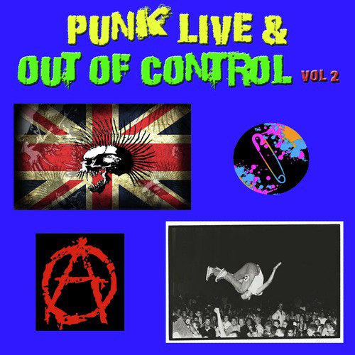 Punk Live & Out of Control, Vol 2