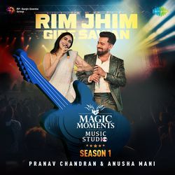 Rim Jhim Gire Sawan - Magic Moments Music Studio Season 1-NQIMCQJAY0Q