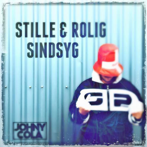 Stille & Rolig Sindsyg