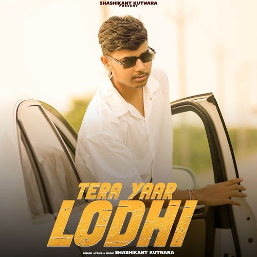 Tera Yaar Lodhi