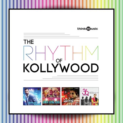 The Rhythm of Kollywood