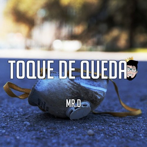 Toque De Quéda