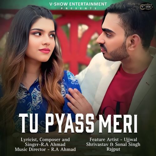 Tu Pyass Meri