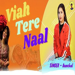 Viah tere naal-QjsTBUJHdVY