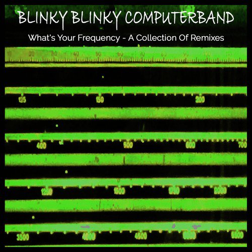 What's Your Frequency (A Collection of Remixes)