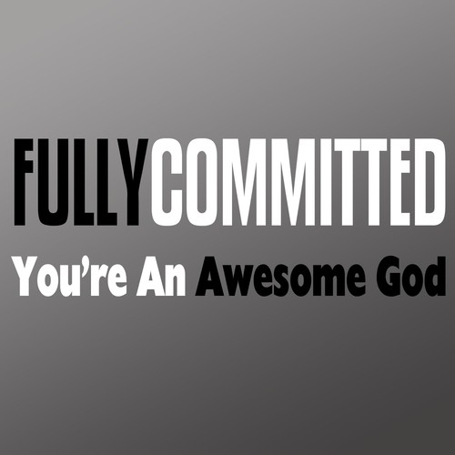 You're an Awesome God
