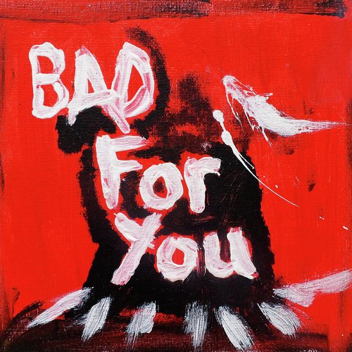 bad for you_poster_image