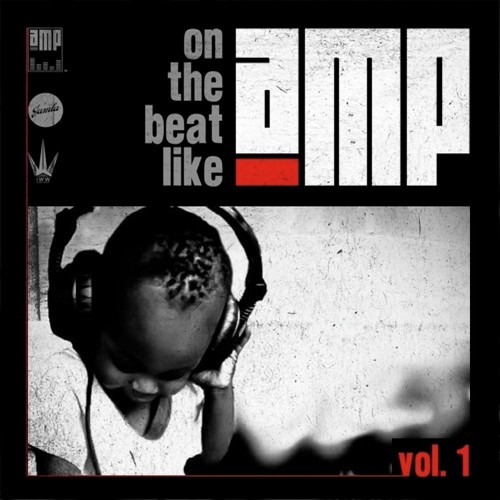 AMP On The Beat Like, Vol. 1