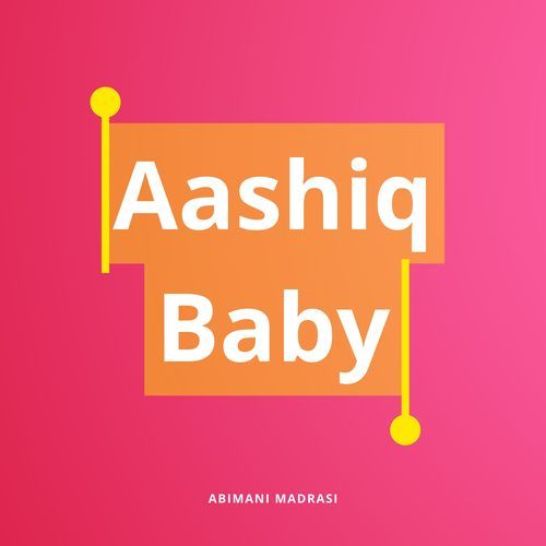 Aashiq Baby