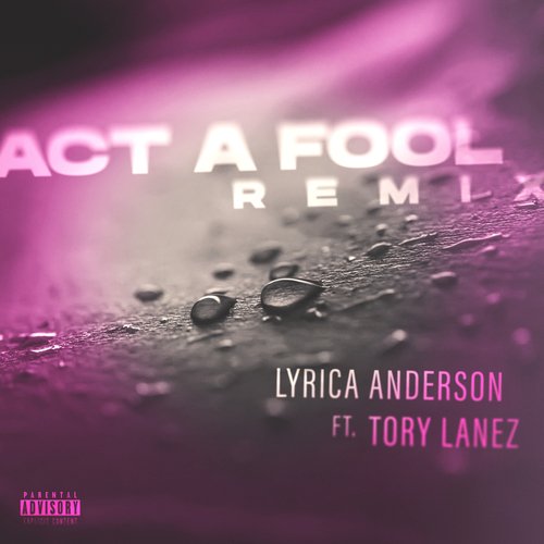 Act a Fool (feat. Tory Lanez) [Remix]_poster_image