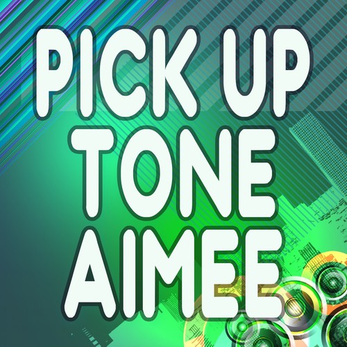 Aimee Pick Up the Phone Songs, Download Aimee Pick Up the Phone