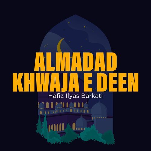 Almadad Khwaja e Deen