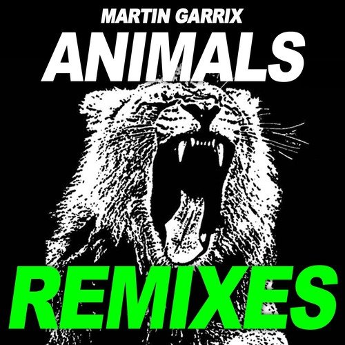 Animals - 3 - Song Download from Animals (Remixes) @ JioSaavn
