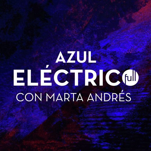 Azul eléctrico (con Marta Andrés)_poster_image