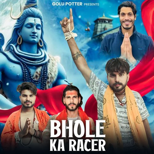BHOLE KA RACER