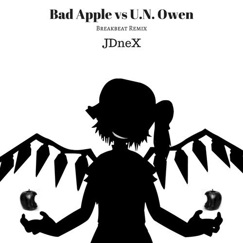 Bad Apple vs. U.N. Owen (Breakbeat Remix)