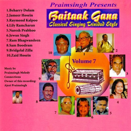 Baitaak Gana: Classical Singing Trinidad Style, Vol. 7