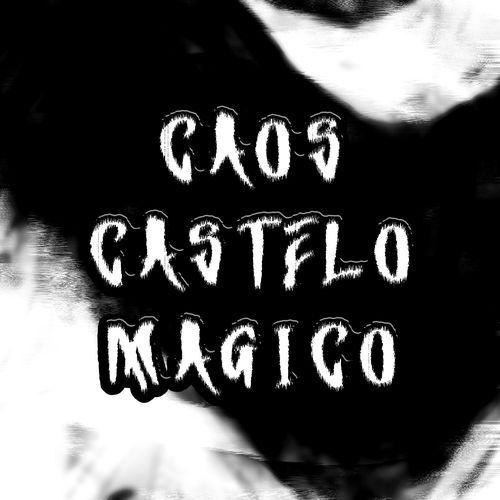 Caos Castelo Magico (Hyper Slow) cover art