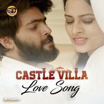 Castle Villa Love Song (Kannada)
