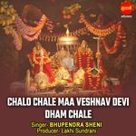 Chalo Chale Maa Veshnav Devi Dham Chale