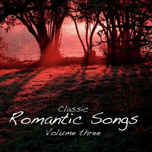 Classic Romantic Songs Vol 3