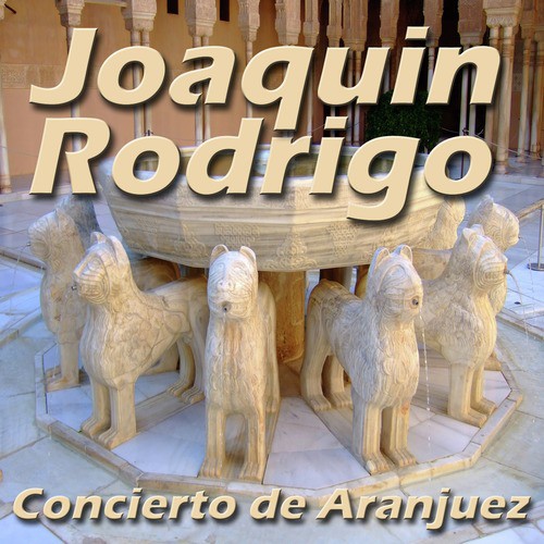 Concierto de Aranjuez para Guitarra y Orquesta