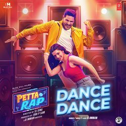 Dance Dance (From &quot;Petta Rap&quot;)-PF5YAiZ0Tks