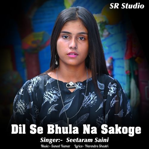 Dil Se Bhula Na Sakoge