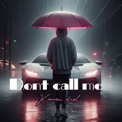Dont Call Me