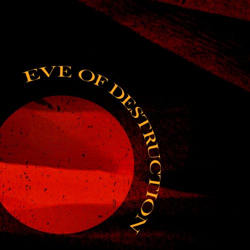 Eve of Destruction_poster_image