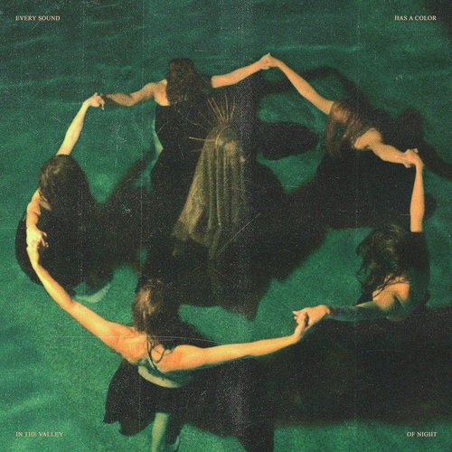 Every Sound Has A Color In The Valley Of Night