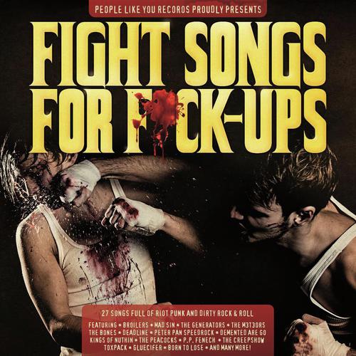 Fight Songs For F*ck-ups