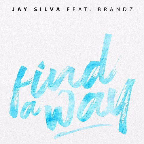 Find a Way (feat. Brandz)_poster_image