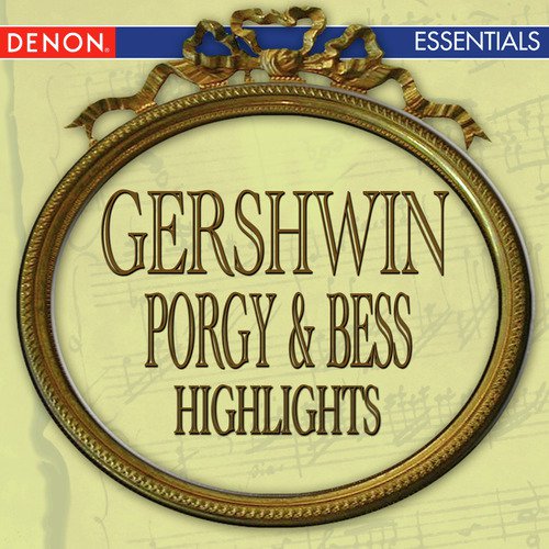 Gershwin: Porgy & Bess Highlights