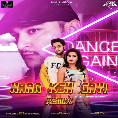 Haan Keh Gayi (Remix Version)