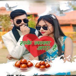 Halke Lalla Aaye Hai