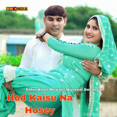 Hod Kaisu Na Hosey