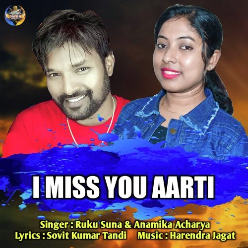 I Miss You Aarti