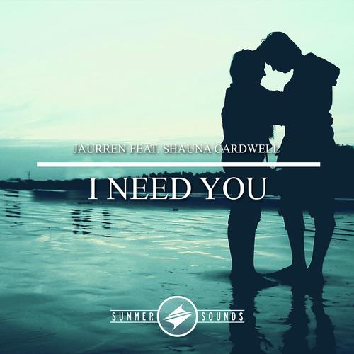 I Need You (feat. Shauna Cardwell)_poster_image