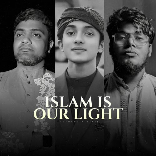 Islam Is Our Light