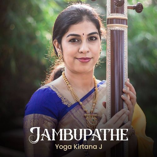 Jambupathe - Raga Yamuna Kalyani