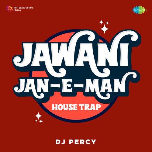 Jawani Jan-E-Man House Trap